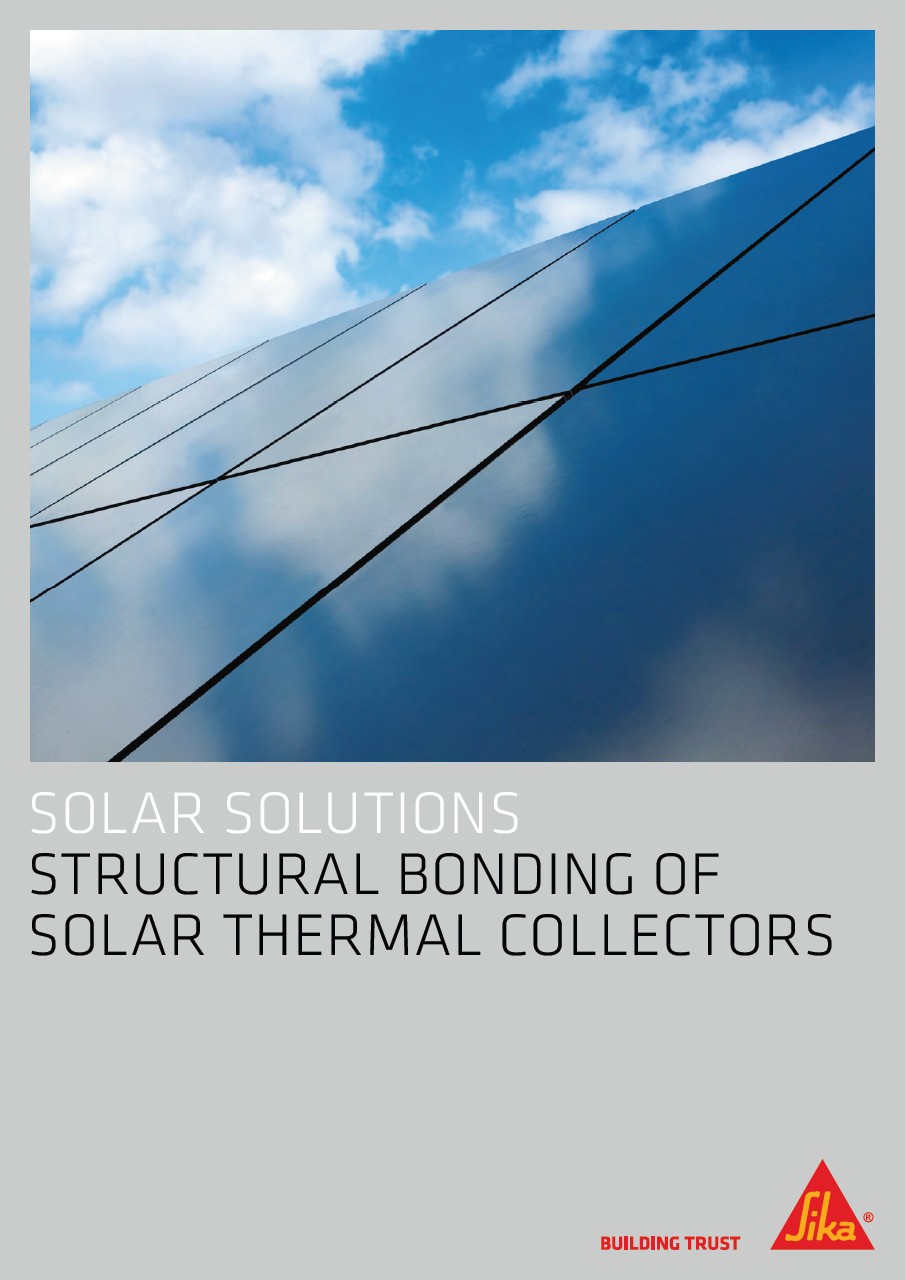 Solar Solutions - Structural Bonding of Solar Thermal Collectors